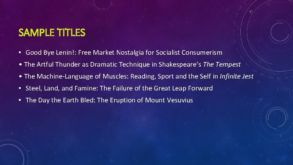 SAMPLE TITLES • Good Bye Lenin!: Free Market Nostalgia for Socialist Consumerism • The