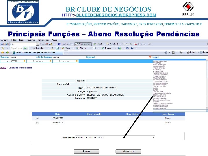 ID: 1273 BR CLUBE DE NEGÓCIOS HTTP: //CLUBEDENEGOCIOS. WORDPRESS. COM INTERMEDIAÇÕES, REPRESENTAÇÕES, PARCERIAS, OPORTUNIDADES,