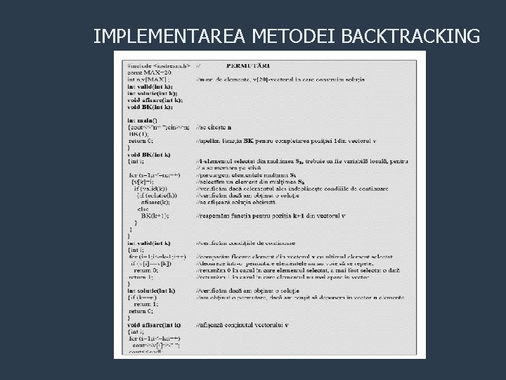 IMPLEMENTAREA METODEI BACKTRACKING 