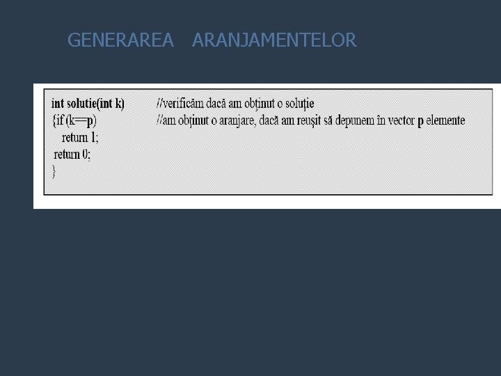 GENERAREA ARANJAMENTELOR 