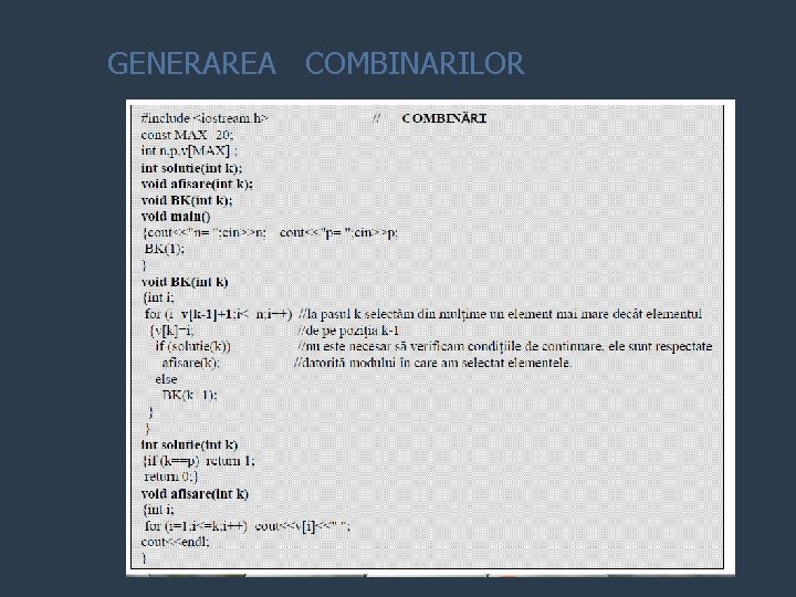 GENERAREA COMBINARILOR 
