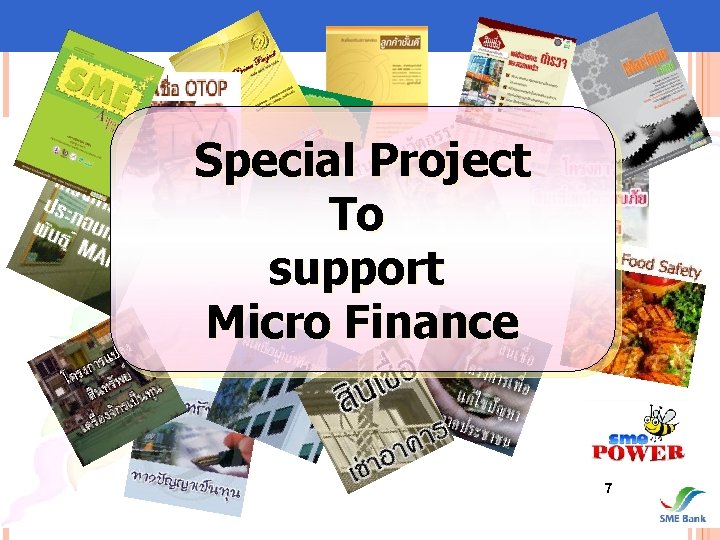 Special Project To support Micro Finance 7 
