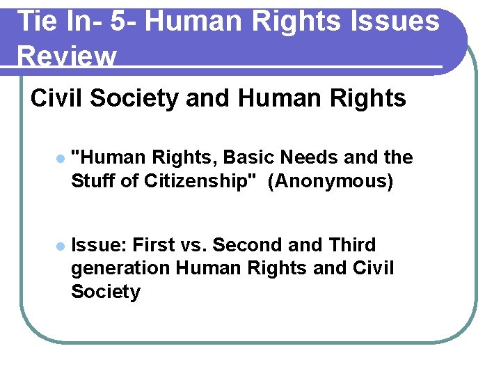 Tie In- 5 - Human Rights Issues Review Civil Society and Human Rights l