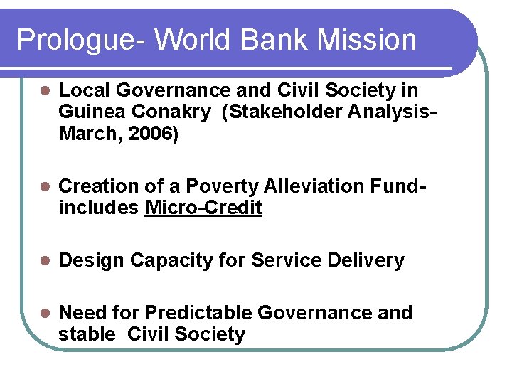 Prologue- World Bank Mission l Local Governance and Civil Society in Guinea Conakry (Stakeholder