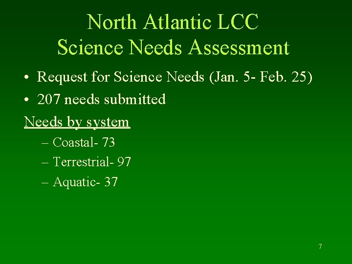North Atlantic LCC Science Needs Assessment • Request for Science Needs (Jan. 5 -