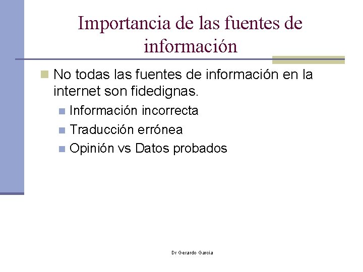El mtodo cientfico Dr Gerardo Garcia Objetivos n