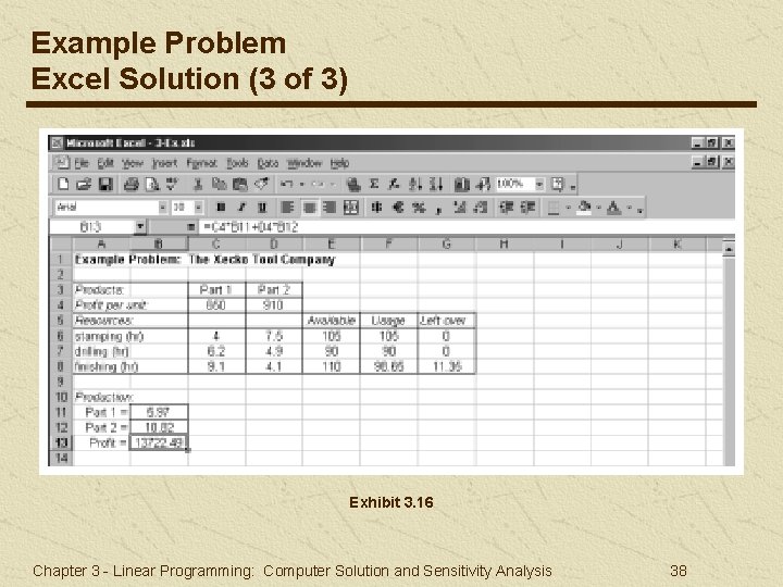 Example Problem Excel Solution (3 of 3) Exhibit 3. 16 Chapter 3 - Linear