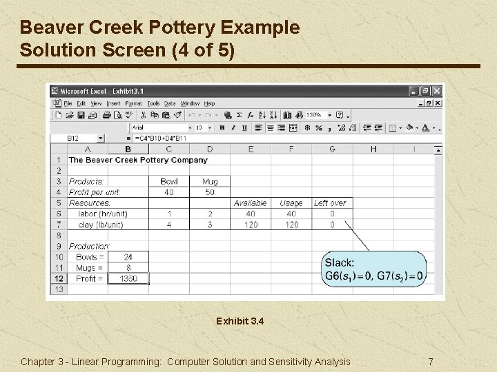 Beaver Creek Pottery Example Solution Screen (4 of 5) Exhibit 3. 4 Chapter 3