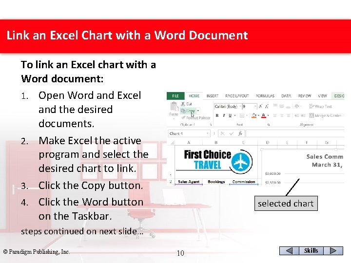 Link an Excel Chart with a Word Document To link an Excel chart with