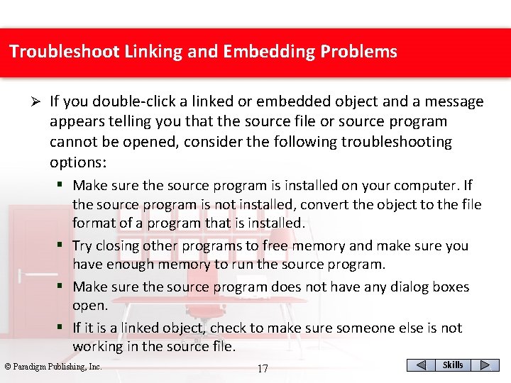 Troubleshoot Linking and Embedding Problems Ø If you double-click a linked or embedded object