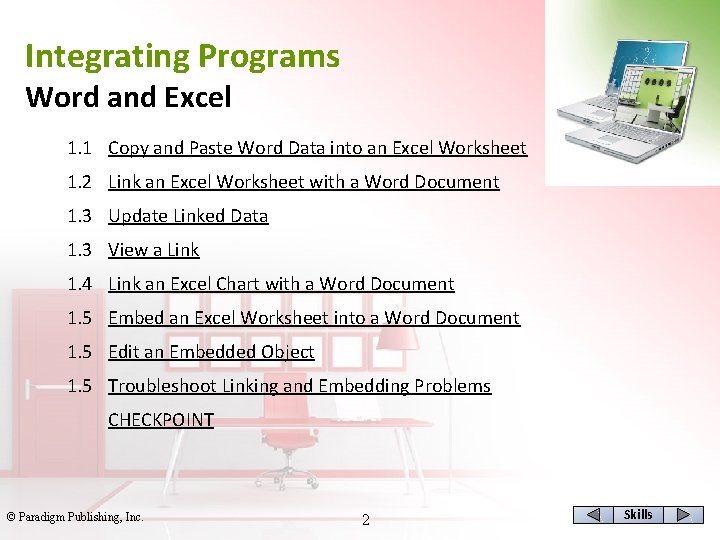 Integrating Programs Word and Excel 1. 1 Copy and Paste Word Data into an