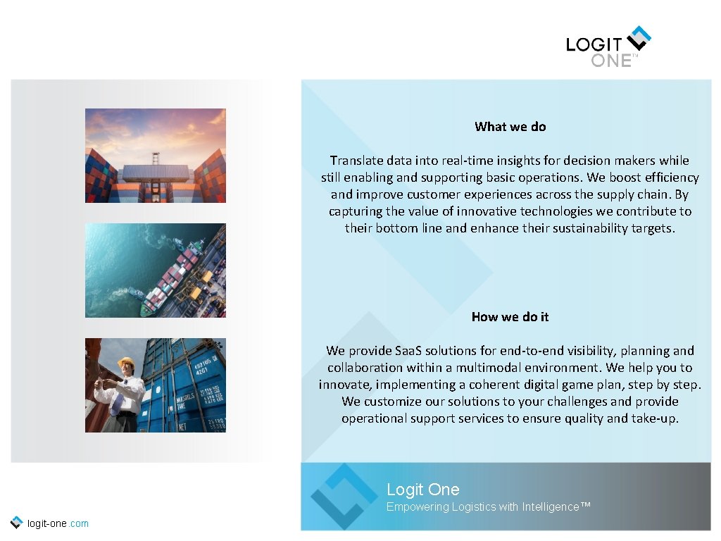 What we do Translate data into real-time insights for decision makers while still enabling