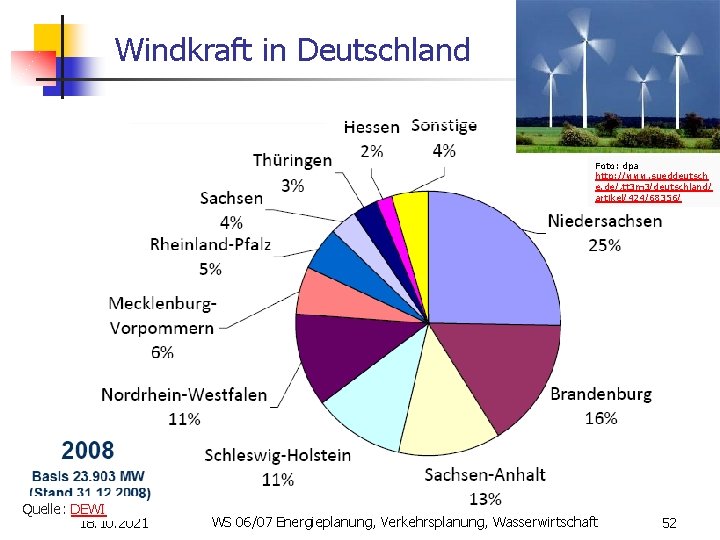 Windkraft in Deutschland Foto: dpa http: //www. sueddeutsch e. de/, tt 3 m 3/deutschland/