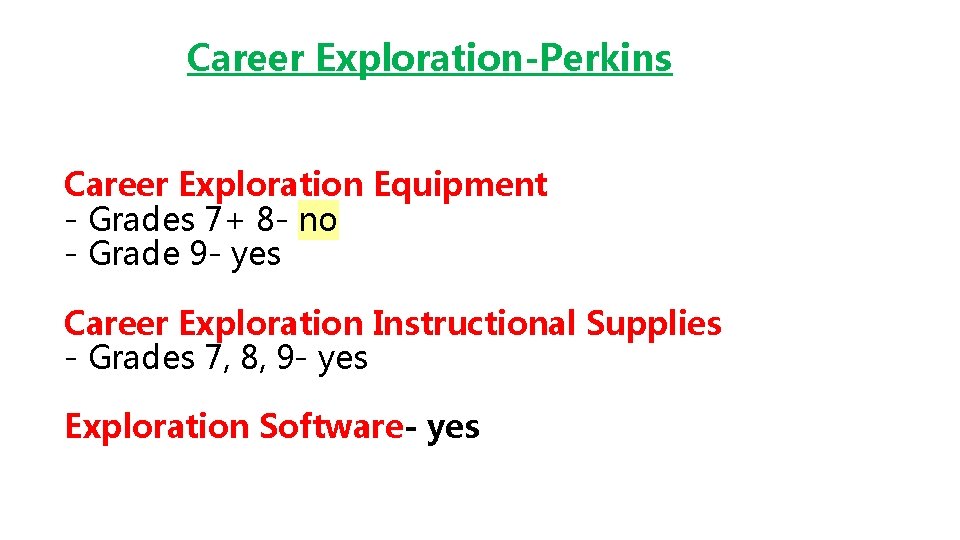 Career Exploration-Perkins Career Exploration Equipment - Grades 7+ 8 - no - Grade 9