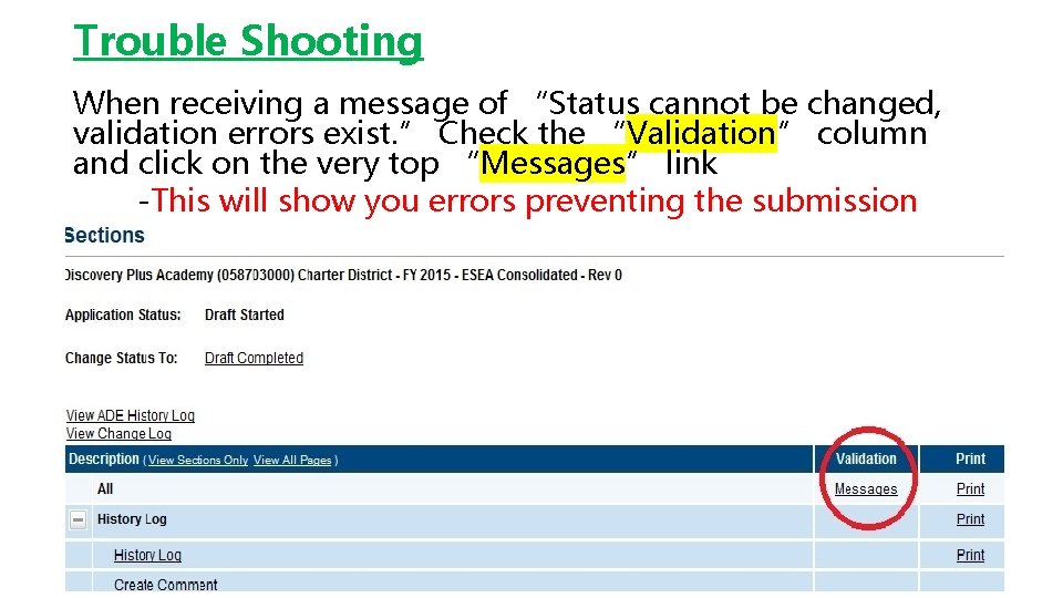 Trouble Shooting When receiving a message of “Status cannot be changed, validation errors exist.