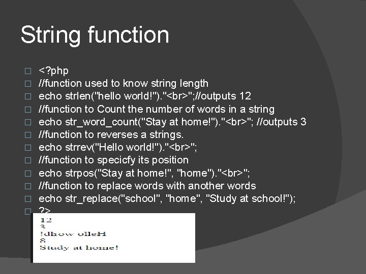 String function � � � <? php //function used to know string length echo String function � � � <? php //function used to know string length echo