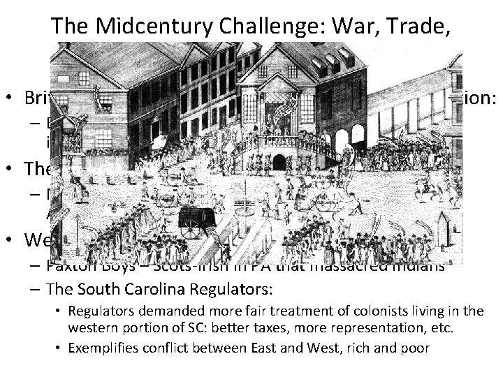 The Midcentury Challenge: War, Trade, and Social Conflict, 1750 - 1763 • British Industrial