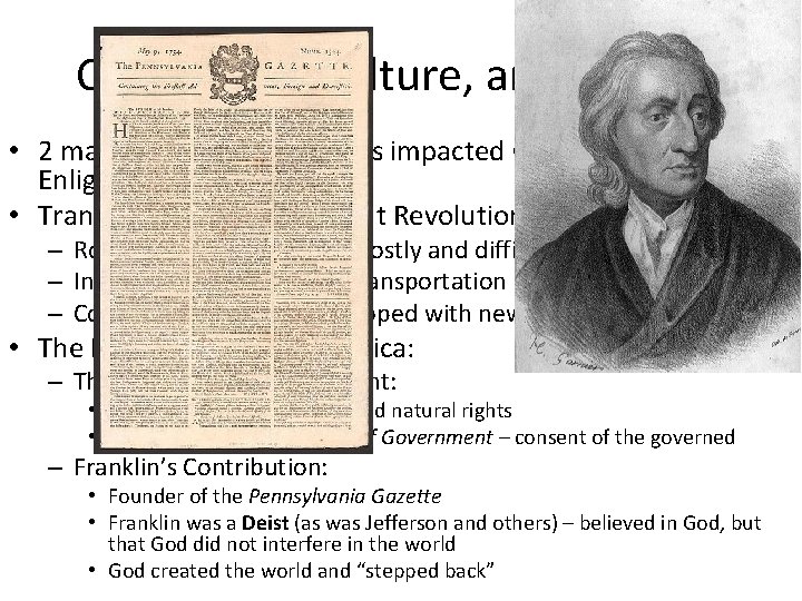 Commerce, Culture, and Identity • 2 major cultural movements impacted Colonial America – Enlightenment