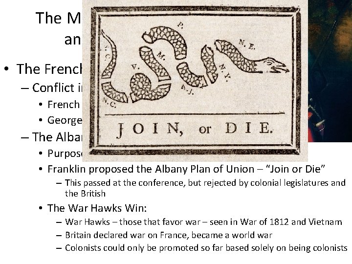The Midcentury Challenge: War, Trade, and Social Conflict, 1750 - 1763 • The French