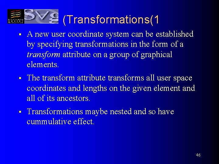 (Transformations(1 § A new user coordinate system can be established by specifying transformations in
