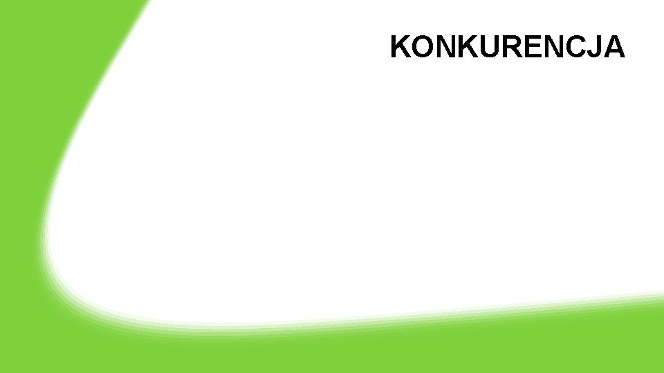 KONKURENCJA 