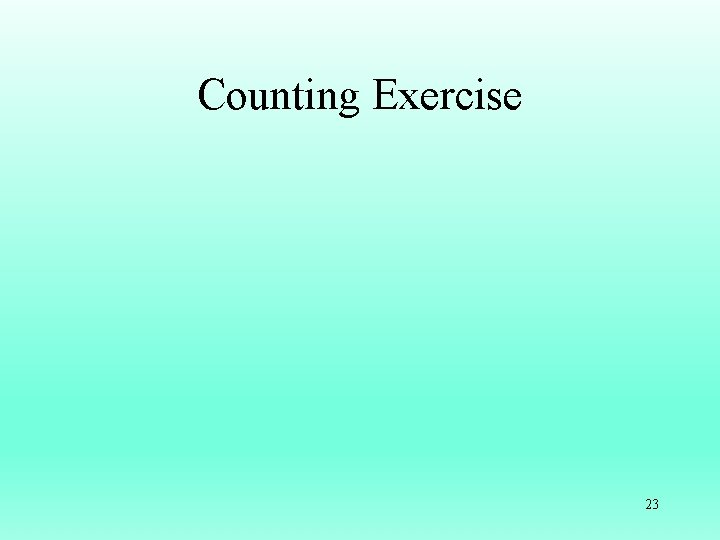Counting Exercise 23 
