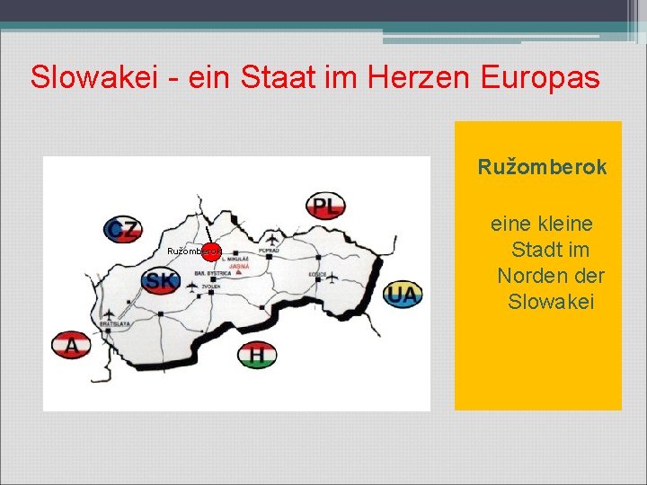 Slowakei - ein Staat im Herzen Europas Ružomberok eine kleine Stadt im Norden der