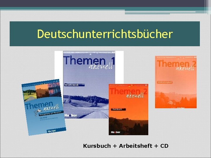 Deutschunterrichtsbücher Kursbuch + Arbeitsheft + CD 