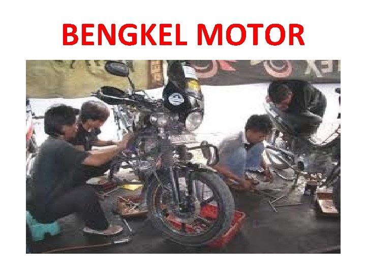 BENGKEL MOTOR 