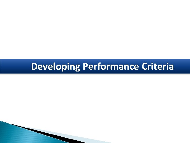 Developing Performance Criteria 