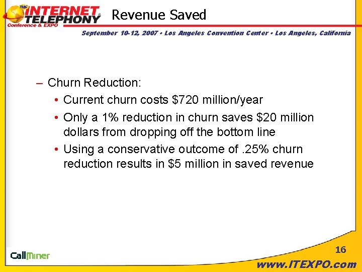 Revenue Saved September 10 -12, 2007 • Los Angeles Convention Center • Los Angeles,