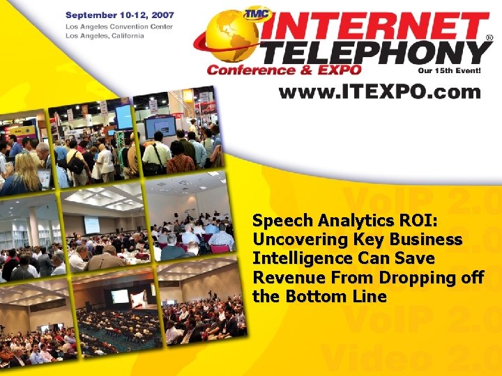 Speech Analytics ROI: Uncovering Key Business Intelligence Can Save Revenue From Dropping off the