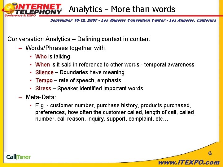 Analytics - More than words September 10 -12, 2007 • Los Angeles Convention Center