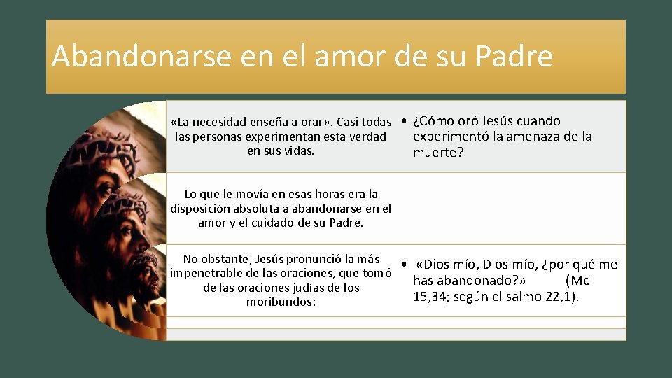 Abandonarse en el amor de su Padre «La necesidad enseña a orar» . Casi