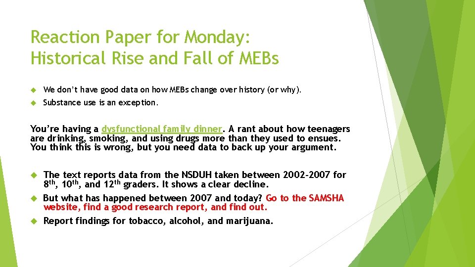 Reaction Paper for Monday: Historical Rise and Fall of MEBs We don’t have good