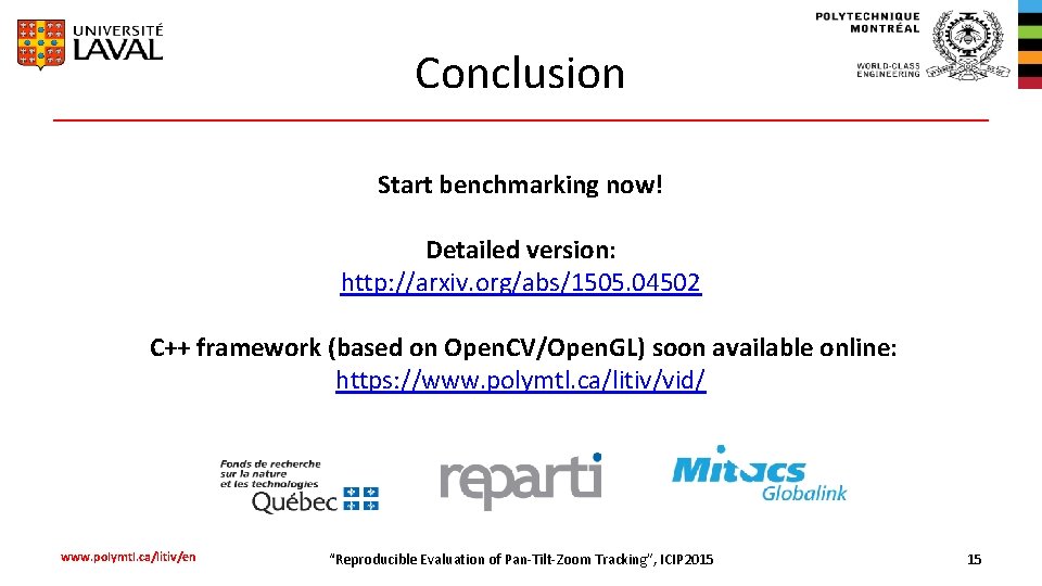 Conclusion Start benchmarking now! Detailed version: http: //arxiv. org/abs/1505. 04502 C++ framework (based on