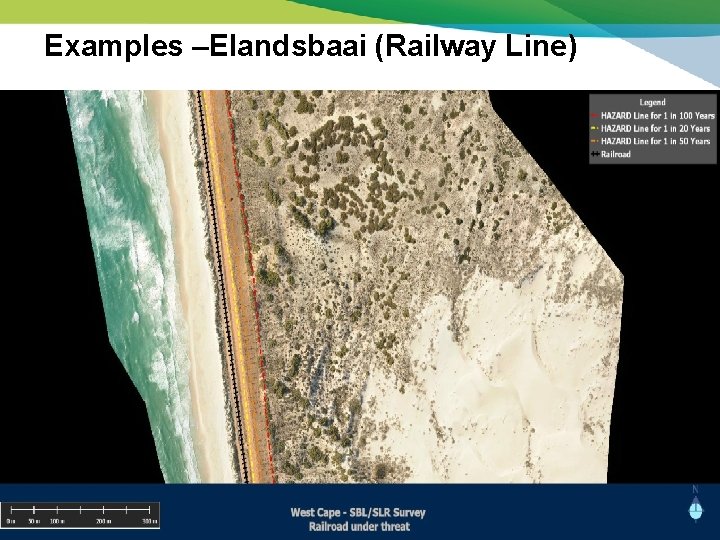 Examples –Elandsbaai (Railway Line) [graphic to be added by Andrew all lines for railway