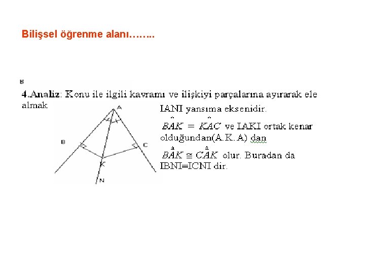 Bilişsel öğrenme alanı……. . 