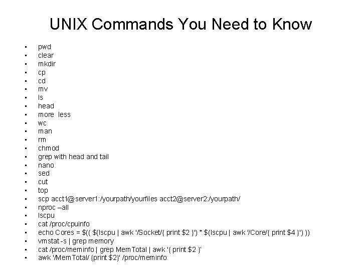 UNIX Commands You Need to Know • • • • • • • pwd