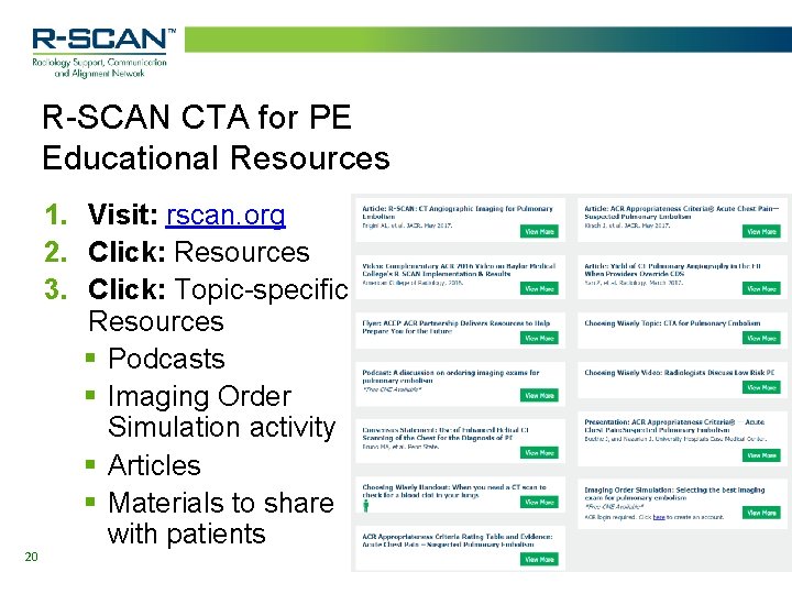 R-SCAN CTA for PE Educational Resources 20 1. Visit: rscan. org 2. Click: Resources