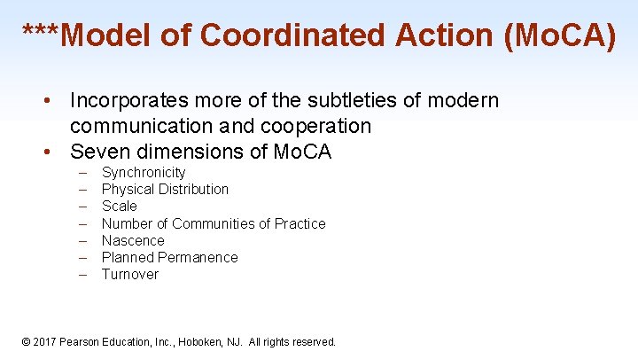 ***Model of Coordinated Action (Mo. CA) • Incorporates more of the subtleties of modern