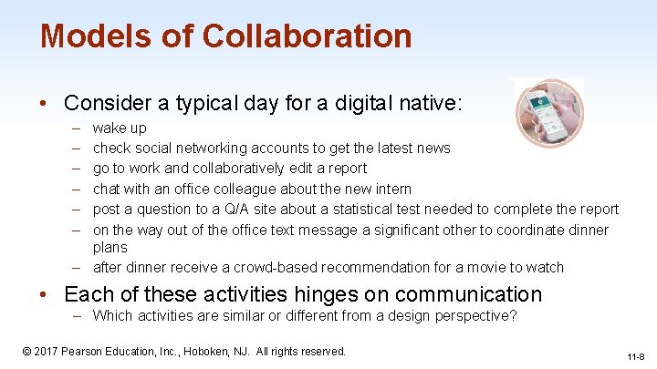 Models of Collaboration • Consider a typical day for a digital native: – –