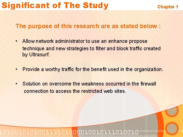 Significant of The Study Chapter 1 The purpose of this research are as stated