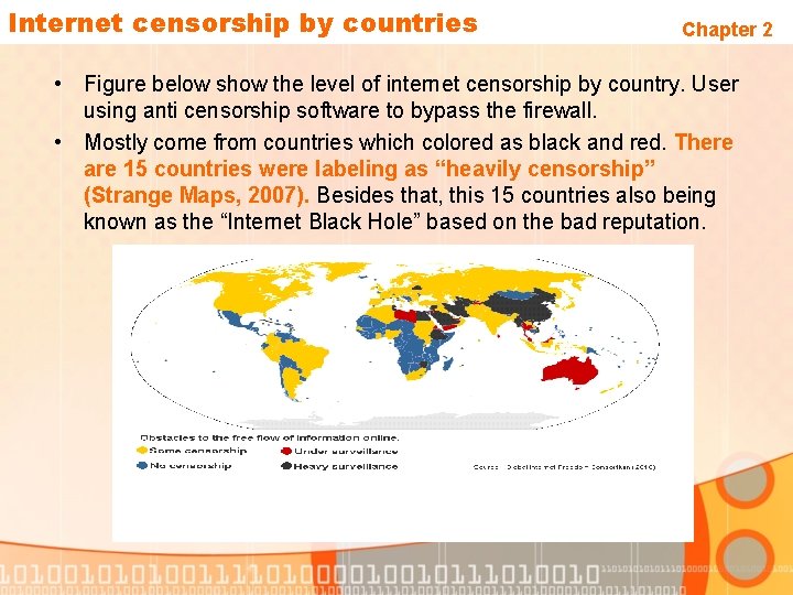 Internet censorship by countries Chapter 2 • Figure below show the level of internet