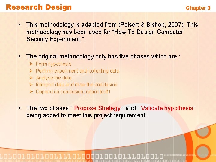 Research Design Chapter 3 • This methodology is adapted from (Peisert & Bishop, 2007).