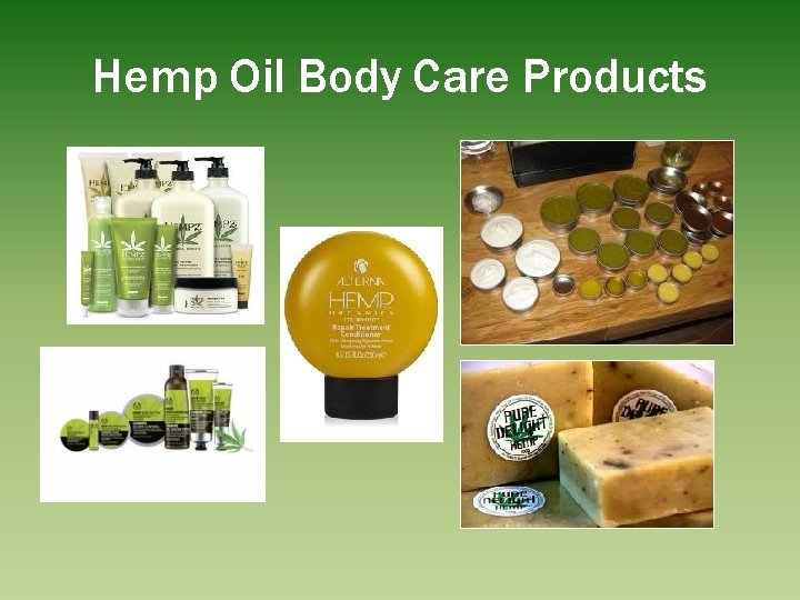 Hemp Oil Body Care Products 