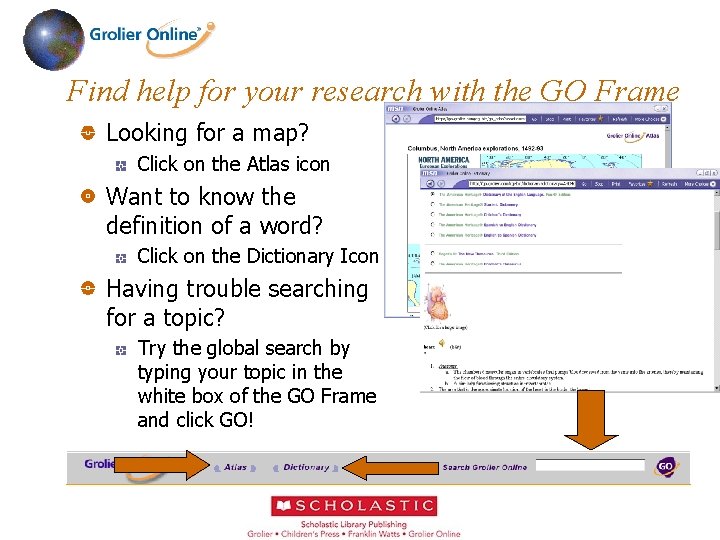 Find help for your research with the GO Frame Looking for a map? Click