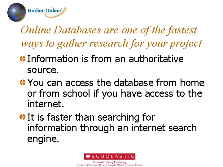 Online Databases are one of the fastest ways to gather research for your project
