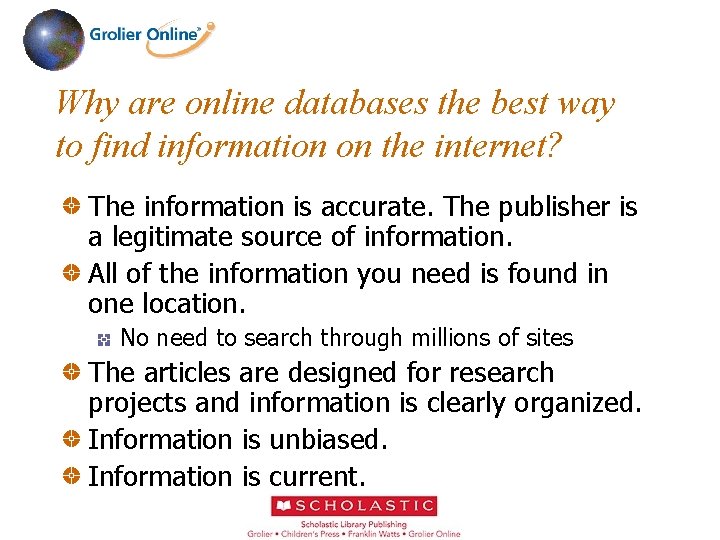 Why are online databases the best way to find information on the internet? The