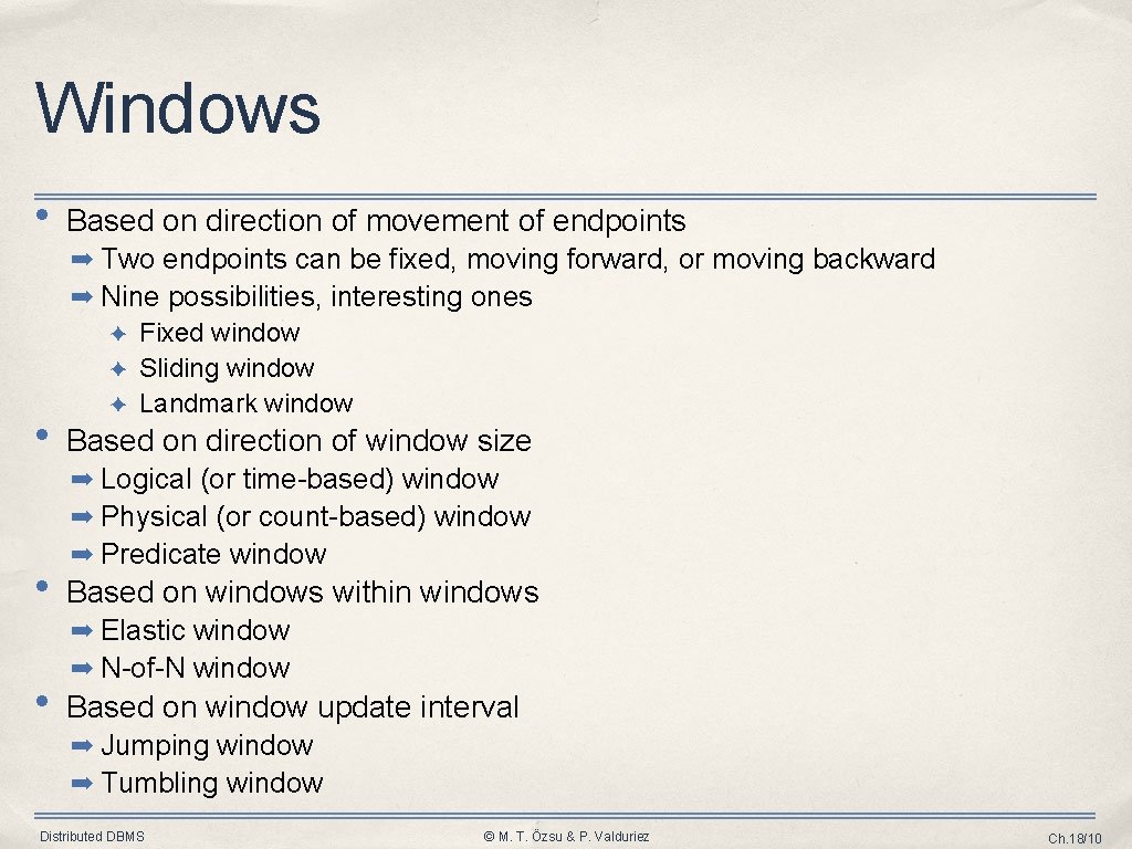 Windows • Based on direction of movement of endpoints ➡ Two endpoints can be